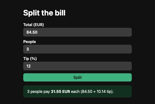 The Split the bill page: total 84.50, 3 people, 12 percent tip, and the result 3 people pay 31.55 EUR each