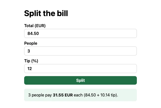 The Split the bill page: total 84.50, 3 people, 12 percent tip, and the result 3 people pay 31.55 EUR each