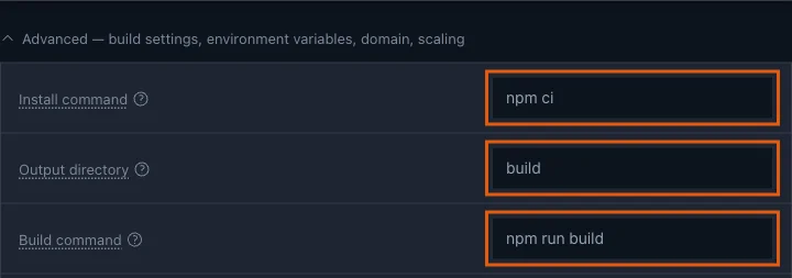 The Advanced section with Install command npm ci, Output directory build and Build command npm run build highlighted
