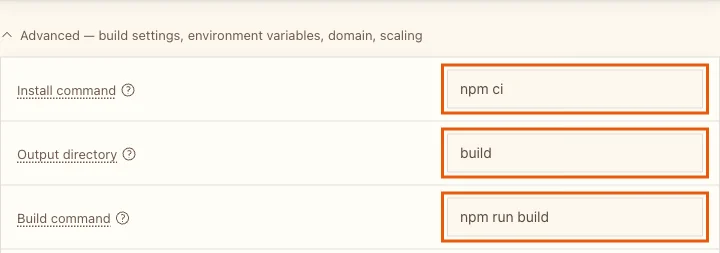 The Advanced section with Install command npm ci, Output directory build and Build command npm run build highlighted