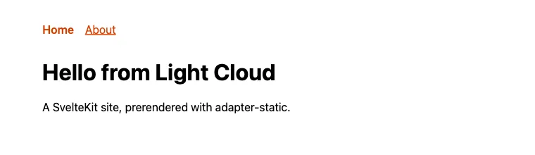 The finished SvelteKit site served by Light Cloud: Home and About links above the headline Hello from Light Cloud