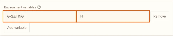 The Environment variables section with GREETING set to Hi
