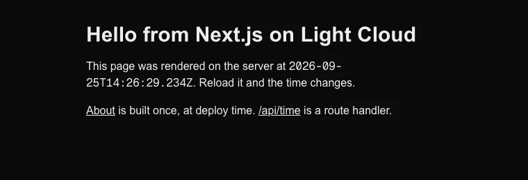 The live Next.js home page: Hello from Next.js on Light Cloud, rendered on the server at a timestamp