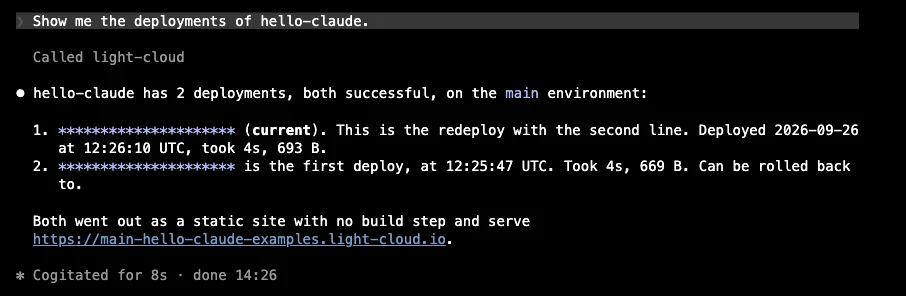 Claude Code: the prompt Show me the deployments of hello-claude., and the answer hello-claude has 2 deployments, both successful, with their times, 4 seconds each, and sizes; the deployment IDs are hidden