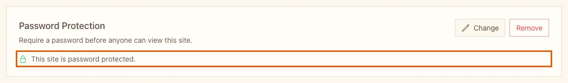 The Password Protection card with Change and Remove buttons and the text This site is password protected highlighted