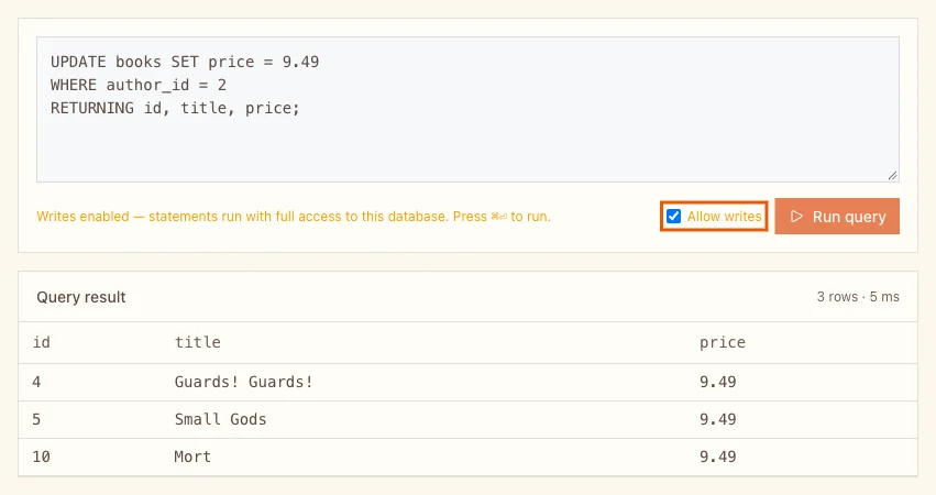 Allow writes ticked and highlighted, the warning that statements run with full access, and the result listing Guards! Guards!, Small Gods and Mort, each with price 9.49